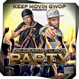 Party (feat. G Roy) by OG Grand