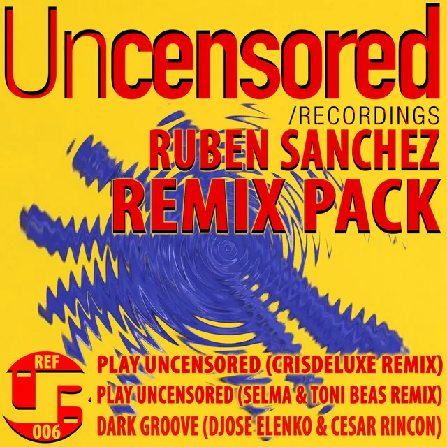 Play Uncensored - Selma & Toni Beas Remix