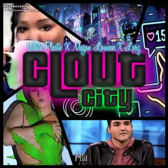 Clout City by White Plastic