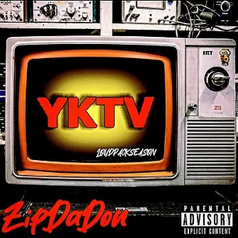 YKTV by ZipDaDon