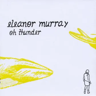 Oh Thunder by Eleanor Murray