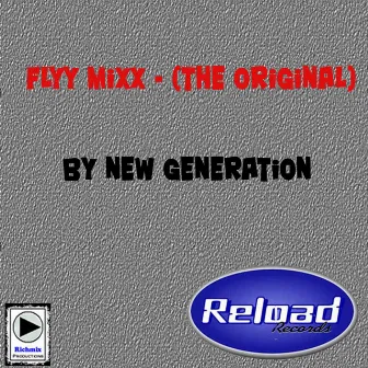 Flyy Mixx by New Generation