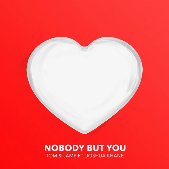 Nobody but You (feat. Joshua Khane)