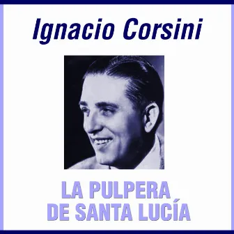 La Pulpera De Santa Lucía by Ignacio Corsini