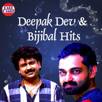 Deepak Dev And Bijibal Hits by Bijibal