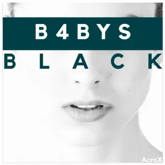 B4BYS by Black