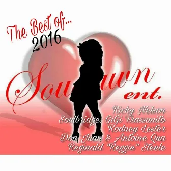 The Best of Souluvn Ent. 2016 by Dawn Souluvn Williams