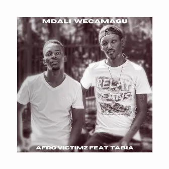 Mdali WeCamagu by Afro Victimz