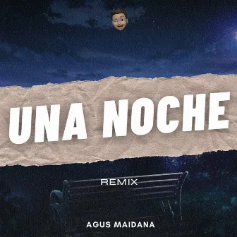 Una noche by Agus Maidana