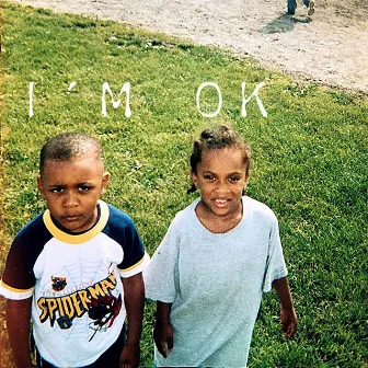 I'm OK by R1 Official