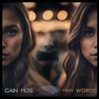 Any Words by Cain Mos