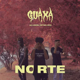 Norte by Guaxa