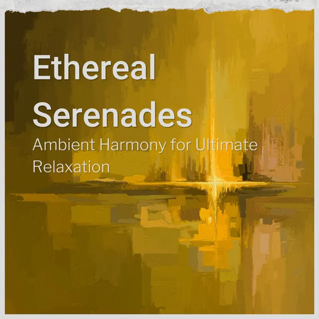 Ethereal Serenades' Tranquility