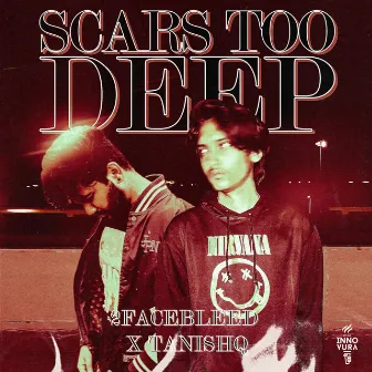 Scars Too Deep by 2facebleed