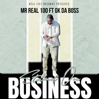 Stand On Business by Mr Real 100