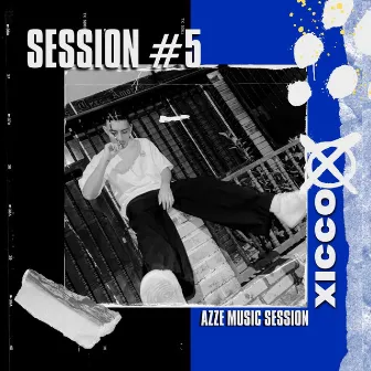 Xicco || Azzé Music Sessions #5 by Azzé