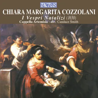 Cozzolani: I Vespiri Natalizi by Chiara Margarita Cozzolani