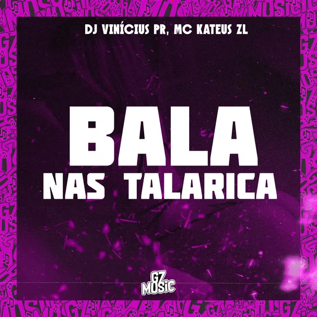 Bala nas Talarica