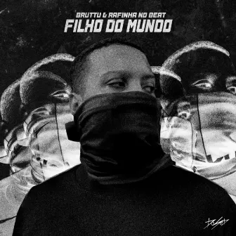 Filho Do Mundo by Rafinha No Beat