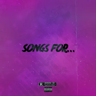 Songs For... by Only Setthi