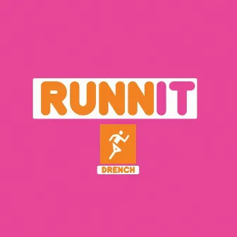 Runnit by Drench