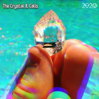 The Crystal It Calls by 2020