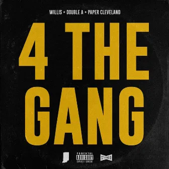 4 the Gang by Willis