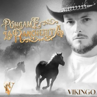 Póngame La Rancherita by Vikingo