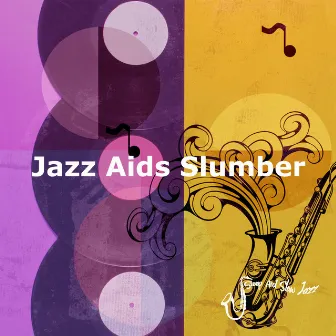 Jazz Aids Slumber by Unknown Artist