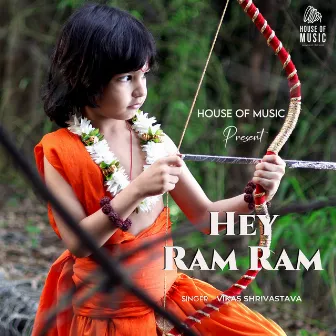 Hey Ram Ram by Vikas Shrivastava