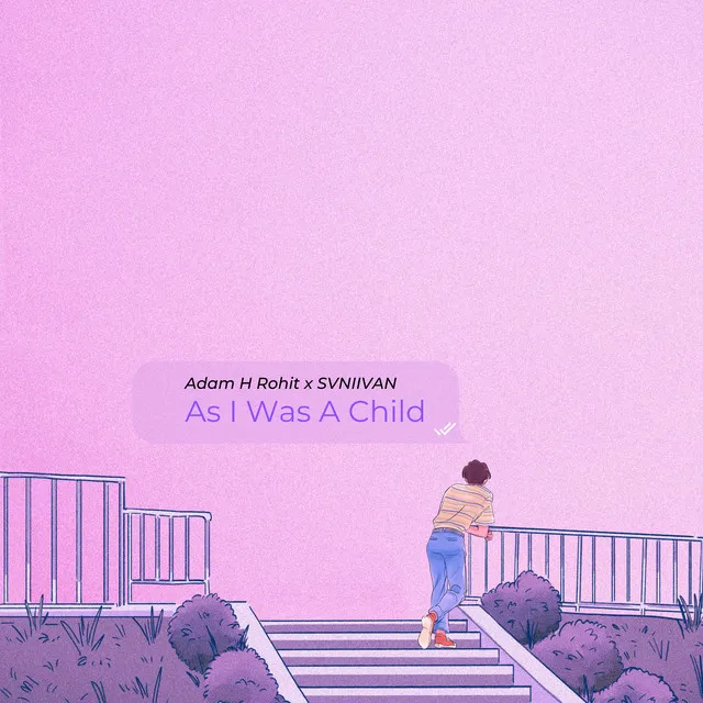 As I Was A Child - Radio Edit