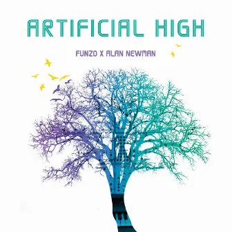 Artificial High by Funzo