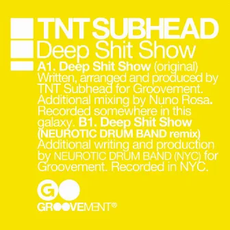 Deep Shit Show by TNT Subhead