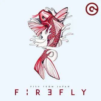 Firefly by Fish From Japan