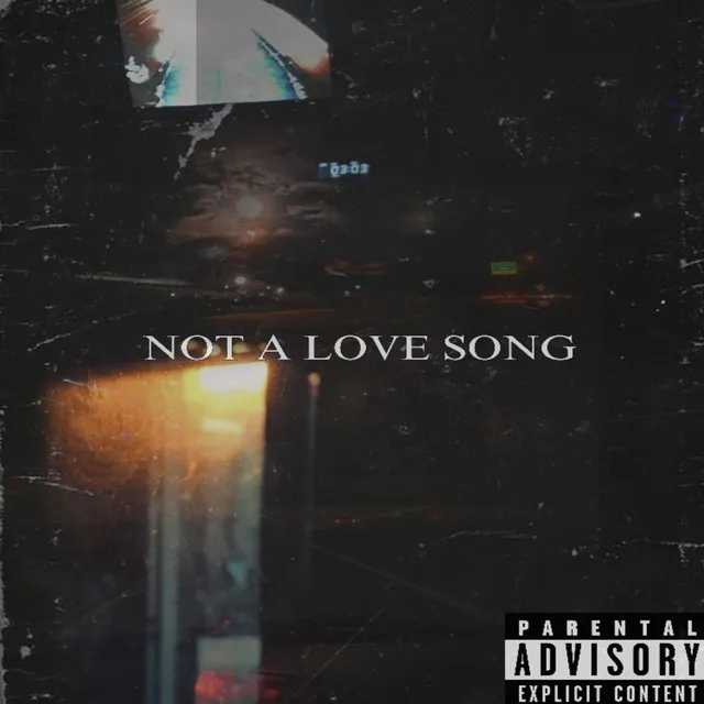 Not a love song