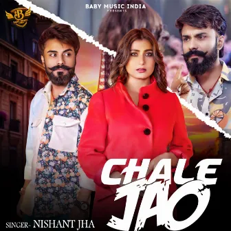 Chale Jao by Nishant Jha