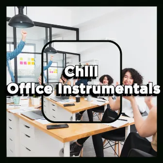 Chill Lo Fi Hip Hop For Office Work by Background Happy Energetic Relaxing Music For Working Fast & Focus