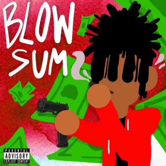 Blow Sum by Cozyxhris