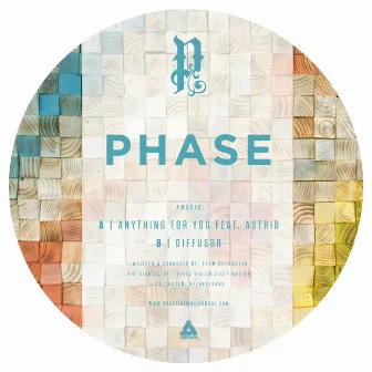 Anything For You / Diffusor (Original) by Phase