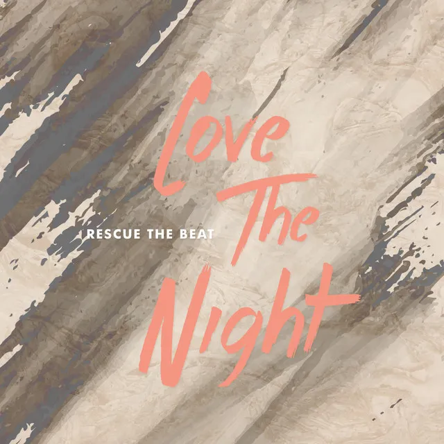 Love The Night - No Vocal Mix Version