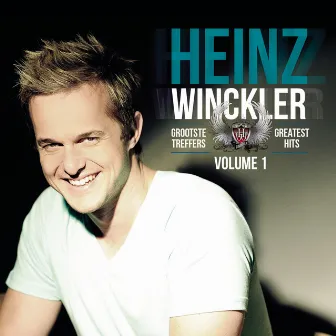 Grootste Treffers / Greatest Hits, Vol. 1 by Heinz Winckler