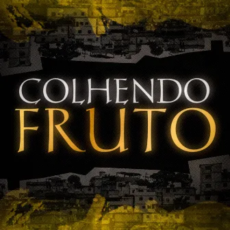 Colhendo Frutos by Menor Cayo