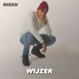 Wijzer by M4NDEM