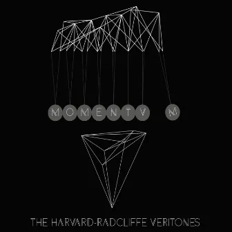 Momentvm by The Harvard-Radcliffe Veritones