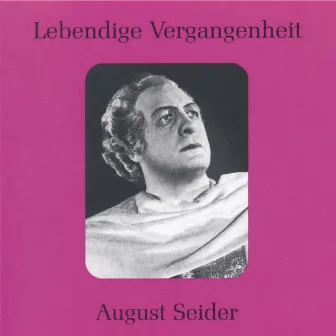 Lebendige Vergangenheit - August Seider by August Seider