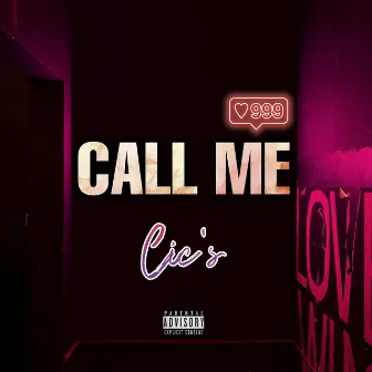 Call Me by Cic's