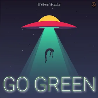 Go Green by Thefemifactor