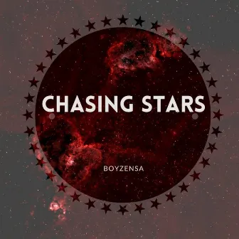 Chasing Stars by BoyzenSA