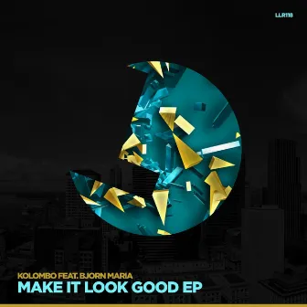 Make It Look Good by Kolombo