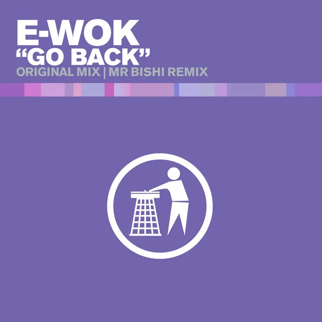 Go Back - Mr Bishi Remix